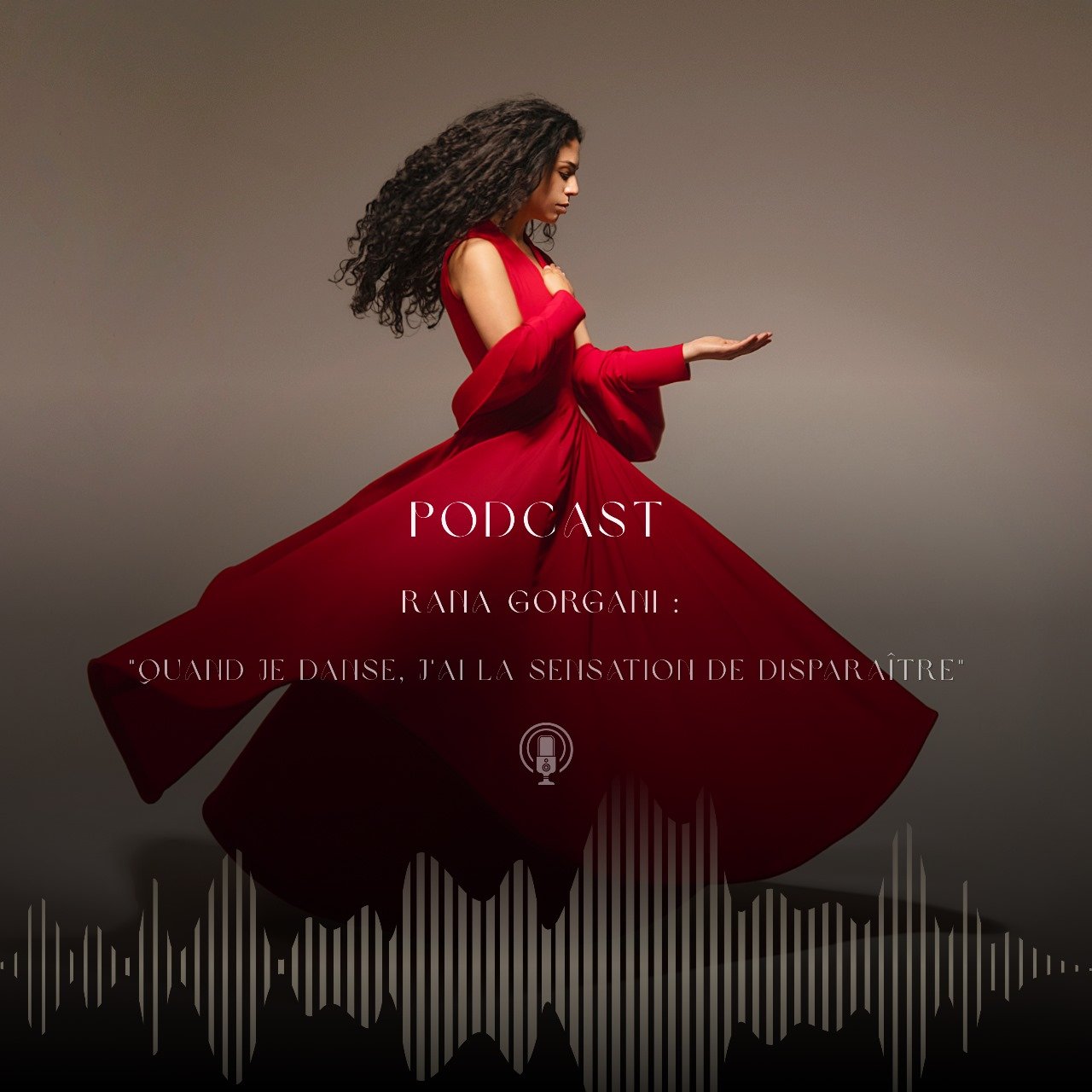 Rana Gorgani Derviche tourneur : podcast
